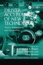 Driver Acceptance of New Technology: Theory, Measurement and Optimisation book cover