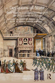 Occasions of State: Early Modern European Festivals and the Negotiation of Power book cover