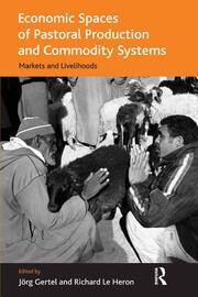 Economic Spaces of Pastoral Production and Commodity Systems: Markets and Livelihoods book cover