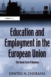 Education and Employment in the European Union: The Social Cost of Business book cover