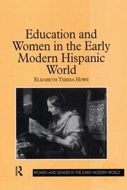 Education and Women in the Early Modern Hispanic World book cover