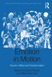 Emotion in Motion: Tourism, Affect and Transformation book cover