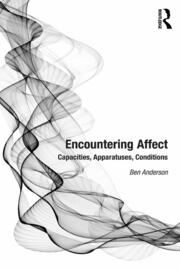 Encountering Affect: Capacities, Apparatuses, Conditions book cover