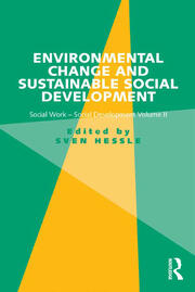 Environmental Change and Sustainable Social Development: Social Work-Social Development Volume II book cover