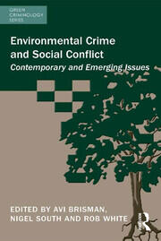 Environmental Crime and Social Conflict: Contemporary and Emerging Issues book cover