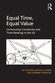 Equal Time, Equal Value: Community Currencies and Time Banking in the US book cover