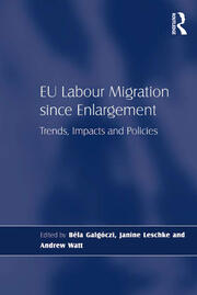 EU Labour Migration since Enlargement: Trends, Impacts and Policies book cover