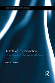 EU Rule of Law Promotion: Judiciary Reform in the Western Balkans book cover