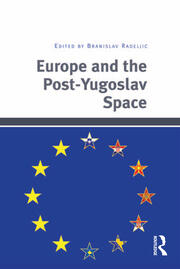 Europe and the Post-Yugoslav Space book cover