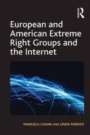 European and American Extreme Right Groups and the Internet book cover