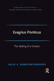 Evagrius Ponticus: The Making of a Gnostic book cover