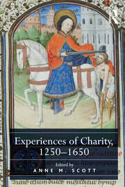 Experiences of Charity, 1250-1650 book cover