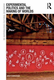 Experimental Politics and the Making of Worlds book cover