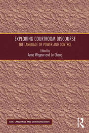 Exploring Courtroom Discourse: The Language of Power and Control book cover
