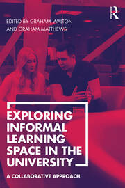 Exploring Informal Learning Space in the University: A Collaborative Approach book cover