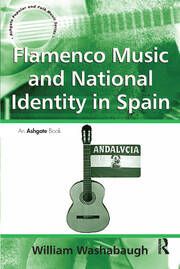 Flamenco Music and National Identity in Spain book cover