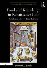 Food and Knowledge in Renaissance Italy: Bartolomeo Scappi's Paper Kitchens book cover