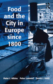Food and the City in Europe since 1800 book cover