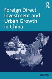 Foreign Direct Investment and Urban Growth in China book cover