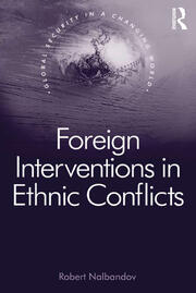 Foreign Interventions in Ethnic Conflicts book cover