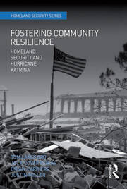 Fostering Community Resilience: Homeland Security and Hurricane Katrina book cover