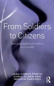 From Soldiers to Citizens: Demilitarization of Conflict and Society book cover