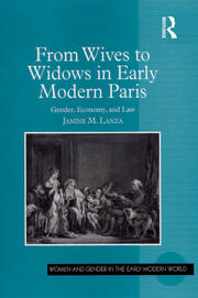 From Wives to Widows in Early Modern Paris: Gender, Economy, and Law book cover