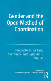 Gender and the Open Method of Coordination: Perspectives on Law, Governance and Equality in the EU book cover