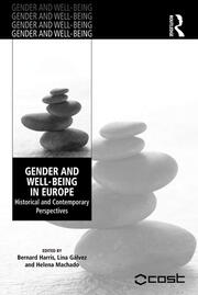 Gender and Well-Being in Europe: Historical and Contemporary Perspectives book cover