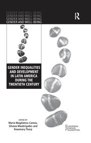 Gender Inequalities and Development in Latin America During the Twentieth Century book cover