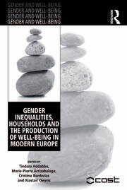 Gender Inequalities, Households and the Production of Well-Being in Modern Europe book cover