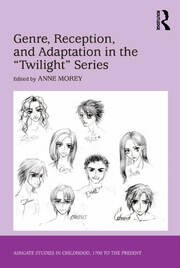 Genre, Reception, and Adaptation in the 'Twilight' Series book cover