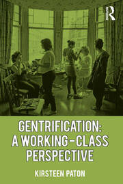 Gentrification: A Working-Class Perspective book cover