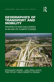 Geographies of Transport and Mobility: Prospects and Challenges in an Age of Climate Change book cover
