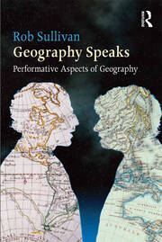 Geography Speaks: Performative Aspects of Geography book cover