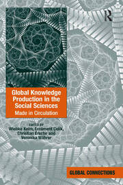 Global Knowledge Production in the Social Sciences: Made in Circulation book cover