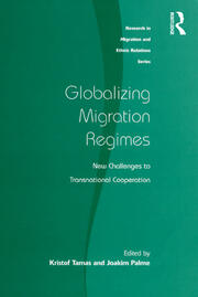 Globalizing Migration Regimes: New Challenges to Transnational Cooperation book cover