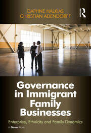 Governance in Immigrant Family Businesses: Enterprise, Ethnicity and Family Dynamics book cover