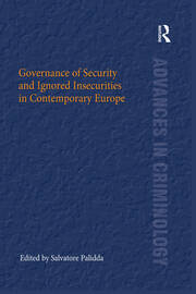 Governance of Security and Ignored Insecurities in Contemporary Europe book cover