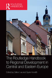 The Routledge Handbook to Regional Development in Central and Eastern Europe book cover