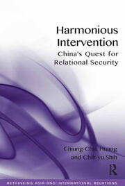 Harmonious Intervention: China's Quest for Relational Security book cover