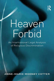 Heaven Forbid: An International Legal Analysis of Religious Discrimination book cover