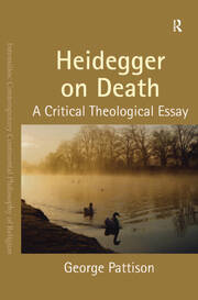 Heidegger on Death: A Critical Theological Essay book cover
