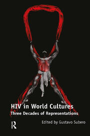 HIV in World Cultures: Three Decades of Representations book cover