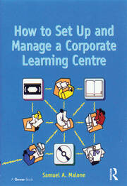 How to Set Up and Manage a Corporate Learning Centre book cover