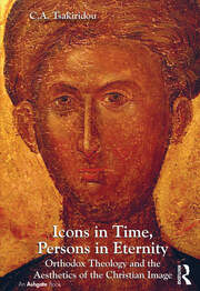 Icons in Time, Persons in Eternity: Orthodox Theology and the Aesthetics of the Christian Image book cover