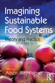Imagining Sustainable Food Systems: Theory and Practice book cover