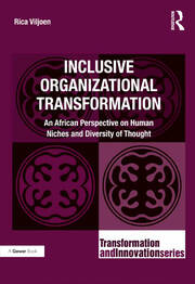 Inclusive Organizational Transformation: An African Perspective on Human Niches and Diversity of Thought book cover