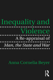 Inequality and Violence: A Re-appraisal of Man, the State and War book cover