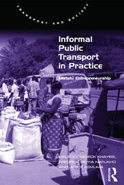 Informal Public Transport in Practice: Matatu Entrepreneurship book cover